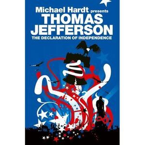 The Declaration of Independence -- Thomas Jefferson